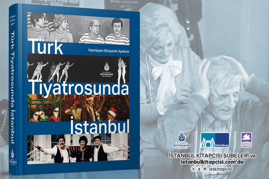 Türk Tiyatrosunda İstanbul 
